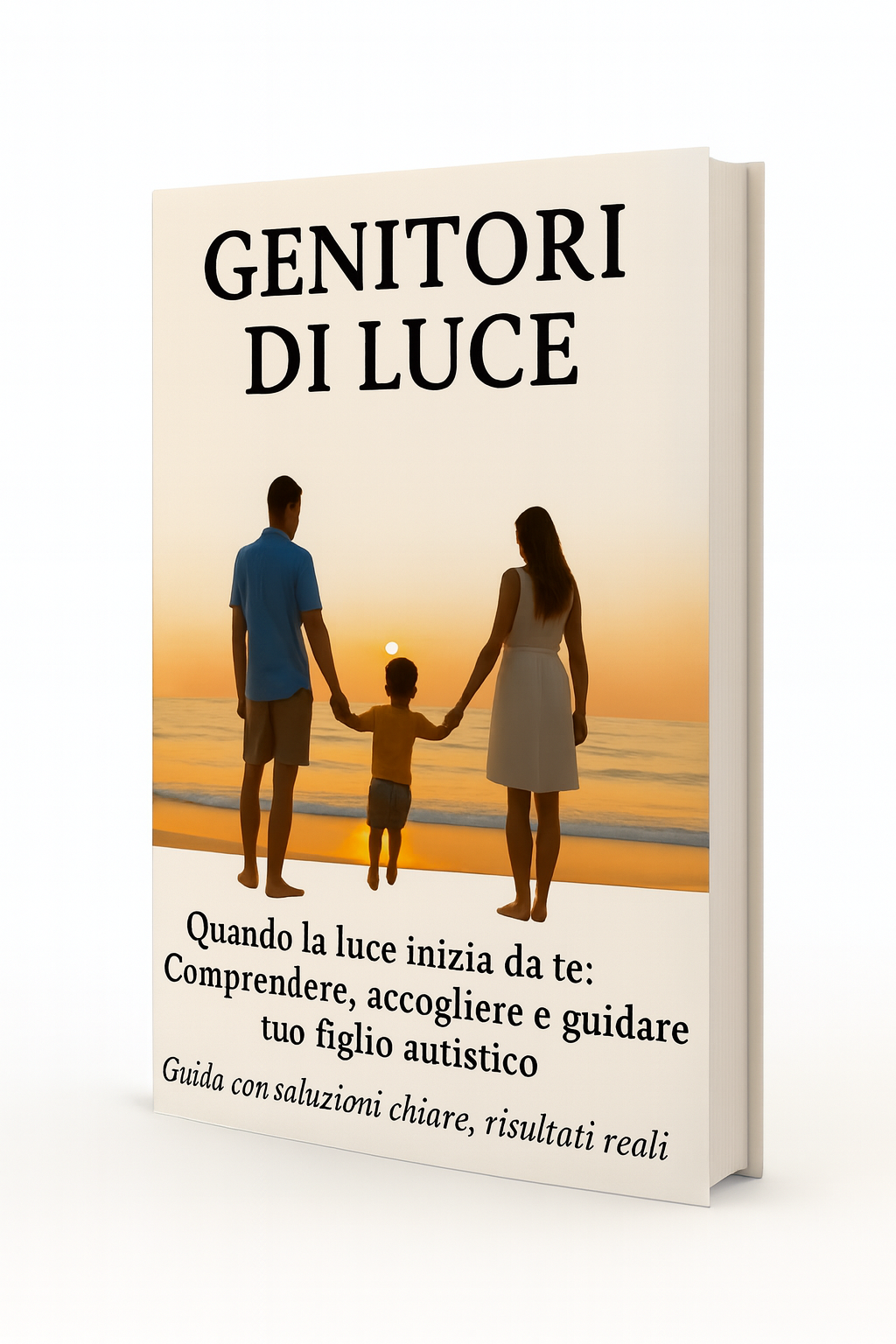 GENITORI DI LUCE guida per genitori con figli autistici